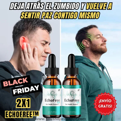 GOTAS EchoFree™ Dale paz a tus oídos y vuelve a disfrutar cada sonido con alivio + PROMO 2X1 🎁